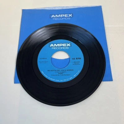 TODD RUNDGREN We Gotta Get You A Woman RUNT 7” Vinyl Single 45 AMPEX X31001 Foto 1 de 3