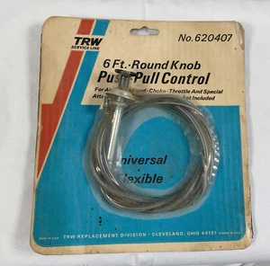 TRW Service Line 6' Round Knob Push Pull Control Choke NO 620407 USA Made - Picture 1 of 3