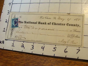 Cancelled Check: 1878 the NATIONAL BANK of CHESTER COUNTY west chester Pa. - Picture 1 of 2