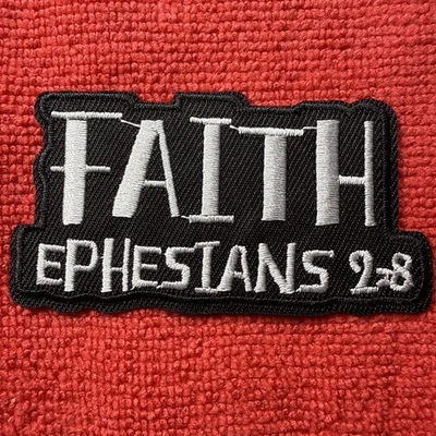 🔥 Jesus FAITH Ephesians 2:8 Patch Iron On God Christian Bible Charlie Kirk - Image 1 of 4