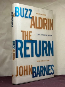 1st, signed by author John Barnes, The Return by Buzz Aldrin & John Barnes (2000 - Bild 1 von 5