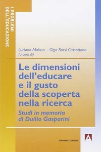 Le dimensioni dell'educare e il gusto della scoperta nella ricerca. Studi in mem - Bild 1 von 1