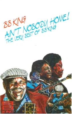 BB King – Ain't Nobody Home! (1990) CASSETTE "Made in Turkey" "Near Mint" - Image 1 of 3