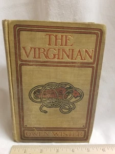 November 1902 The Virginian Owen Wister illus Arthur Keller  1st hc - Picture 1 of 13