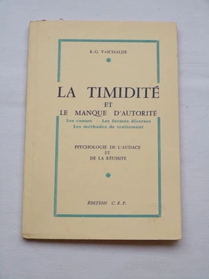 La timidité et le manque d'autorité / R.-G. Vaschalde / Éd. C.E.P. / Psychologie - Photo 1/4