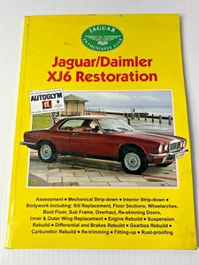 Jaguar Enthusiasts Guide Ser.: Jaguar XJ6 Restoration by Dave Pollard - 9 Photos - Picture 1 of 9