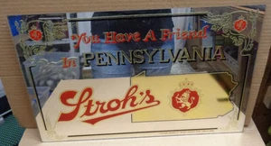 Insegna Specchio Birra Vintage YOU HAVE A FRIEND IN PENNSYLVANIA ~ STROH'S ~ 19" x 12,5" - Foto 1 di 7