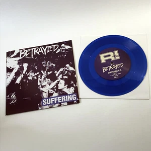 BETRAYED Suffering 7” HC Punk Hardcore SXE Straight Edge BLUE VINYL - Imagen 1 de 6