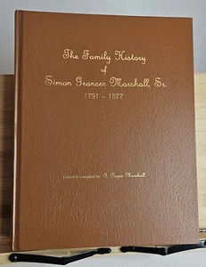 Die Familiengeschichte von Simon Granser Marshall, Sr., 1791-1877 Geneologie 2. - Bild 1 von 19