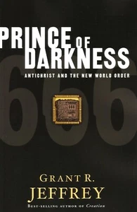 PRINCE OF DARKNESS: Antichrist and the NWO by Grant R. Jeffrey, 1994 **NEW** - Picture 1 of 1