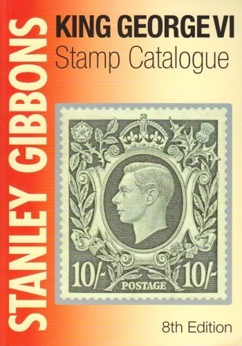 Stanley Gibbons King George VI Stamp Catalogue - Image 1 of 1