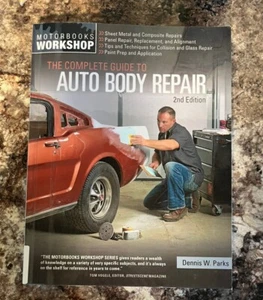 Motorbooks Workshop Complete Guide Auto Body Repair 2nd Dennis Parks 2015 EXLIB - Picture 1 of 7
