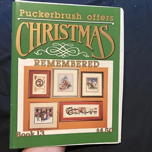 Christmas Remembered Counted Cross Stitch Pattern Leaflet 13 by Puckerbrush - Picture 1 of 5