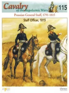 Prussian General Staff, 1791-1815 - Osprey Booklet SNC116 Del Prado - Foto 1 di 2