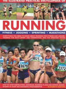 Running, The Illustrated Practical Encyclopedia of: Fitness, trotar, sprint, - Imagen 1 de 2