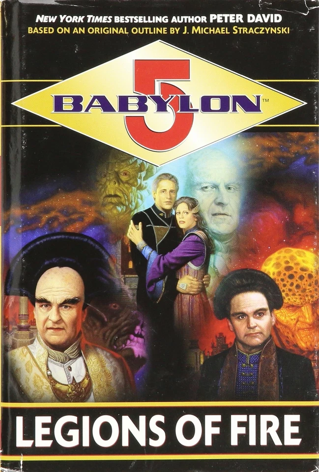 Legions of Fire (Babylon 5: Centauri Prime Trilogy) (Babylon, 5) - Image 1 of 1