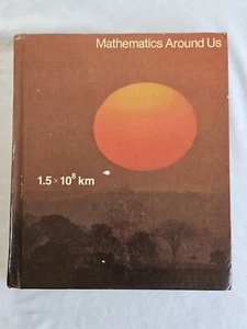 Mathematics Around Us Vintage 1975 Hardcover Textbook Skills Applications - Imagen 1 de 9