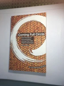Coming Full Circle : The Process of Decolonization among Post-1965 Filipino... - Picture 1 of 6