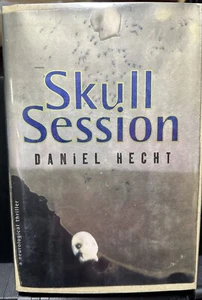 Skull Session by Daniel Hecht (1998, HC, 1st/1st) *SIGNED* - Picture 1 of 6