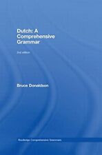 Dutch: A Comprehensive Grammar (Routledge Comprehensive Grammars)