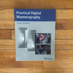 Practical Digital Mammography by Beverly E. Hashimoto Hardcover 2008 - Picture 1 of 4