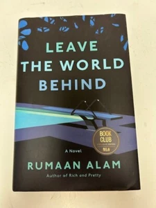 Leave the World Behind : A Novel by Rumaan Alam (2020, Hardcover) B&N Edition - Picture 1 of 6