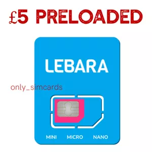 Lebara SIM Card Loaded With £5 Five Pounds Credit Free Postage UK - Picture 1 of 3