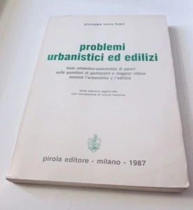 Problemi urbanistici ed edilizi Giuseppe Turco Liveri Pirola 1987 - Foto 1 di 4