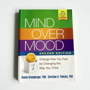 Mind over Mood: Change How You Feel by Changing the Way You Think Paperback - Picture 1 of 12