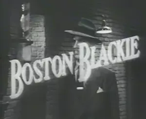 BOSTON BLACKIE TV (1951) 56 Episodes (Updated) - Picture 1 of 3