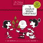 A Charlie Brown Christmas: The Making Of A Tradition By Lee Mendelson: Used