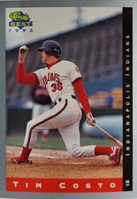 Tim Costo, 1993 Classic Best #160, Indianapolis Indians - Stock# 3793