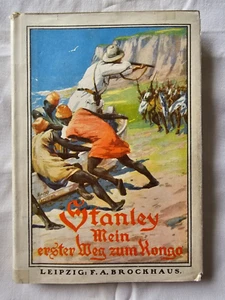2446/ Henry M. Stanley – Mein erster Weg zum Kongo – Brockhaus 1927 - Picture 1 of 6