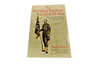 THE PETERSBURG REGIMENT IN THE CIVIL WAR 12TH VIRGIANIA INFANTRY HISTORY HORN - Picture 1 of 1