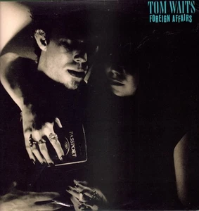 Tom Waits Foreign Affairs LP vinyl UK Asylum 1977 original issue LP with inner - Picture 1 of 6