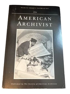 The American Archivist Band 74 Nr. 2 Herbst/Winter 2011 Journal Magazin - Bild 1 von 6