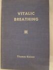 Vitalic Atmung: The Miracle Air Discovery, Thomas Gaines, 1947 Hardcover 