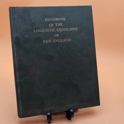 Handbook of the Linguistic Geography of New England 1939 HANS KURATH Language - Image 1 of 4