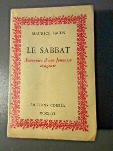 MAURICE SACHS - LE SABBAT-LITTERATURE-1946-ÉDITION ORIGINALE  #