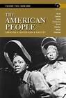 The American People: Creating A Nation And A Society, Concise Edition, Volume 2