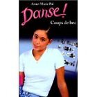 Anne-Marie Pol - Danse ! Tome 8 : Coups De Bec - 2000 - Broché