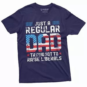 Just a Normal dad trying not to raise liberals Father's Day Mens T-shirt - Picture 1 of 10