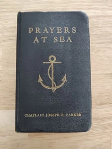 Prayers At Sea Chaplain Joseph Parker 1962 4th Printing US Naval Institute - Picture 1 of 6