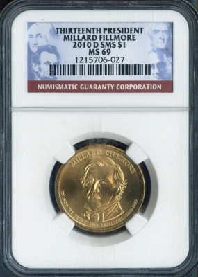 2010-D Millard Fillmore Dollar NGC MS69 SMS Satin  - 13th U.S. President - Image 1 of 2