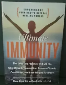 Ultimate Immunity Supercharge Your Body's Natural Healing Powers Elson Hass MD - Picture 1 of 5