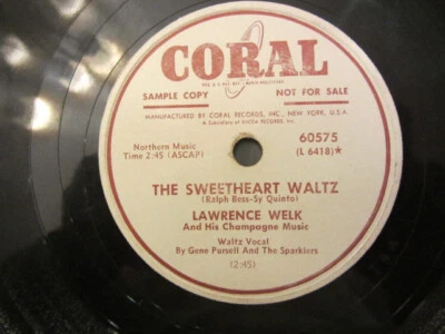 LAWRENCE WELK & HIS ORCH.  THE SWEETHEAR WALTZ/I WANNA SAY HELLO Coral 60575 VG+ - Image 1 of 4