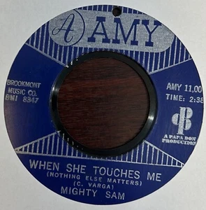 MIGHTY SAM - When she touches me / Just like old times - AMY - 60's Deep Soul - Picture 1 of 1