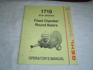 GEHL 1710 FIXED CHAMBER ROUND BALERS OPERATOR'S MANUAL BOOK - Picture 1 of 1