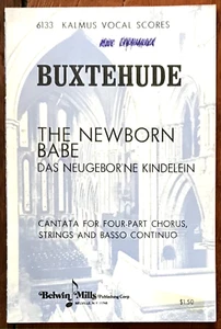 BUXTEHUDE "THE NEWBORN BABE" KALMUS #6133 PIANO/VOCAL SCORE PB VG GER TEXT - Foto 1 di 1