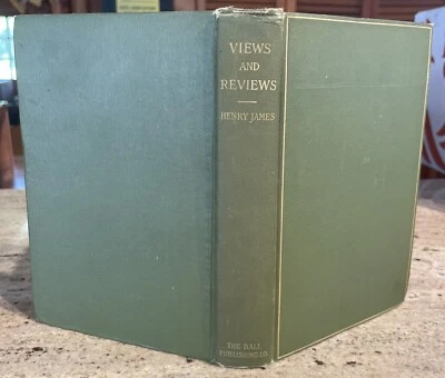 Views and Reviews by Henry James, Now First Collected 1908 1st Edition Foto 1 de 4